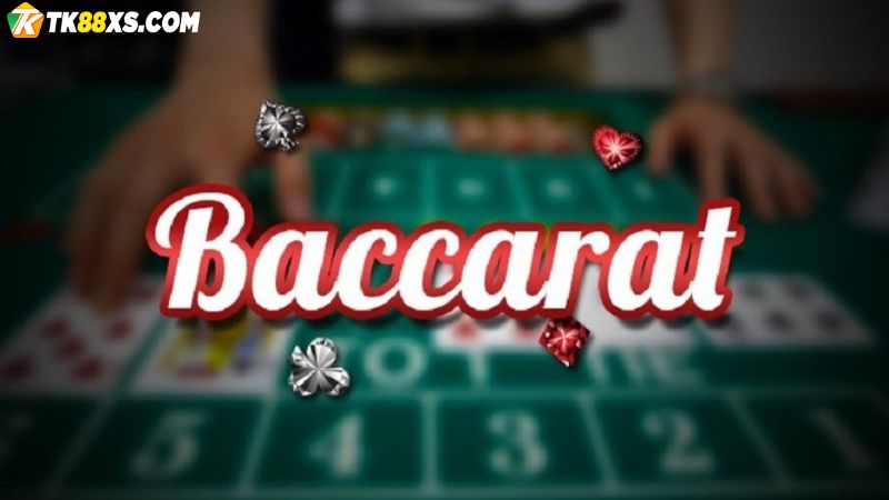 Giới thiệu về game bài Baccarat TK88